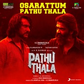 Osarattum Pathu Thala (From "Pathu Thala") artwork