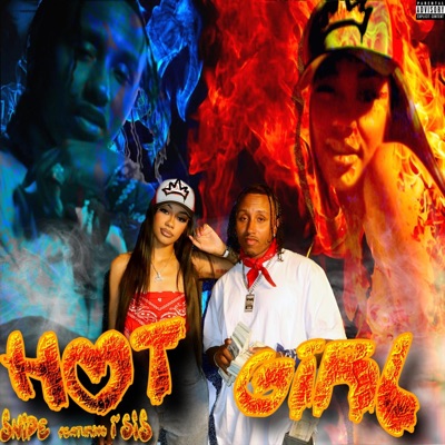 Hot Girl (feat. I'sis) - Single