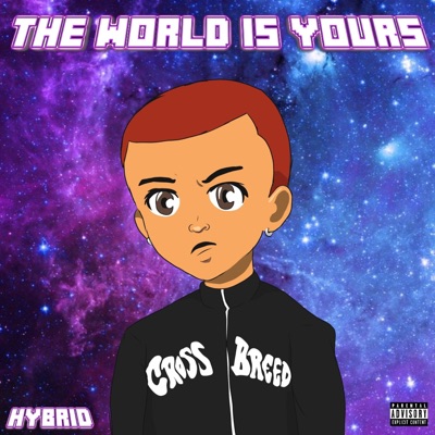 The World Is Yours - Single