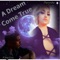 Dream Come True (feat. Lady Dynasty) - King Leo lyrics