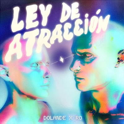 Ley De Atraccion (feat. R0) - Single