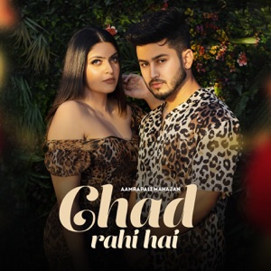 Chad Rahi Hai (feat. Raja)