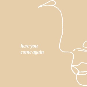 Here You Come Again - Single