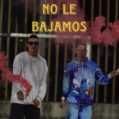 No le bajamos - Single