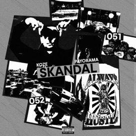 SKANDAL (feat. Payorama) Koze