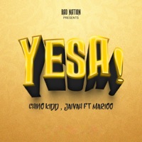 Yesa (feat. Jaivah & Marioo) - Single - Chino Kidd