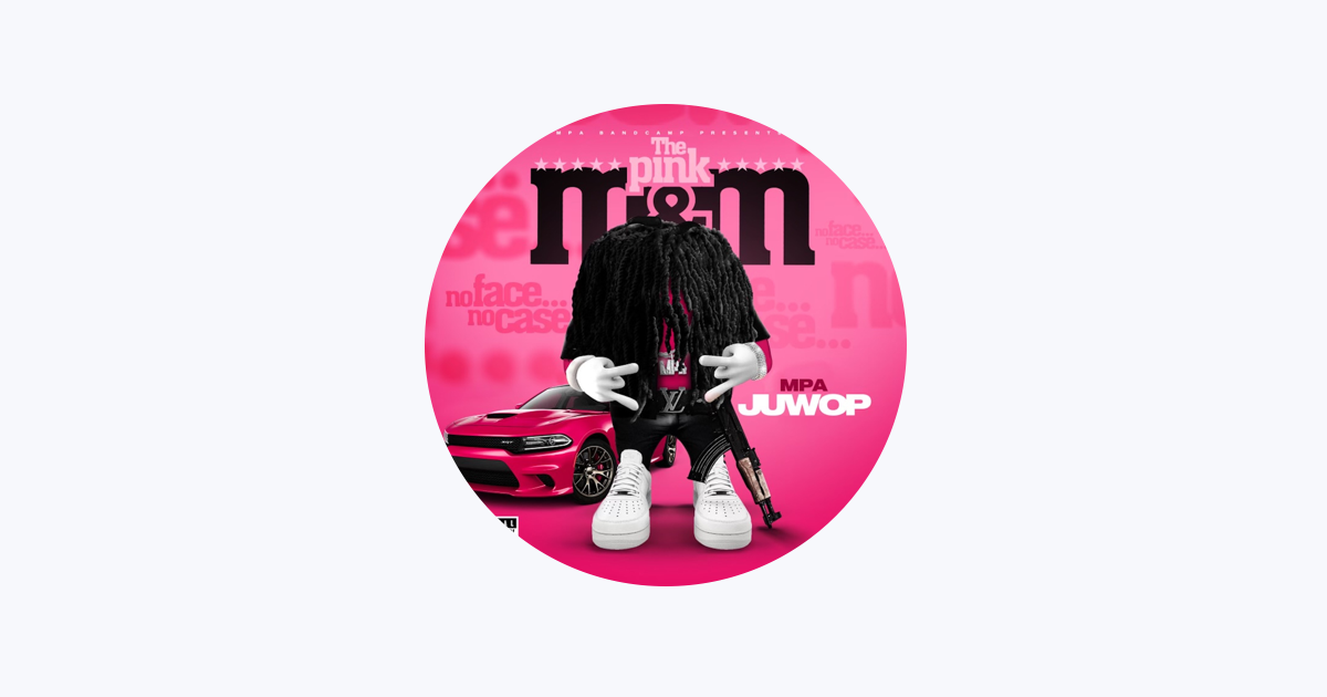 The Pink M&M - Album by MPA Juwop