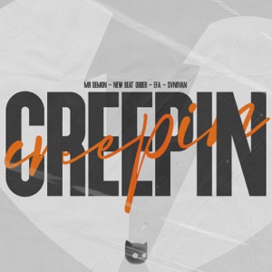 Creepin' (feat. Svniivan) [Sped Up]