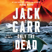 Only the Dead (Unabridged) - Jack Carr Cover Art