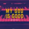 Todd Wright Band - My God Is Good