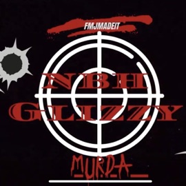 MURDA nbhglizzy