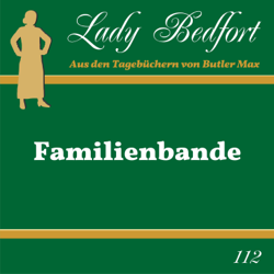 Folge 112: Familienbande - Lady Bedfort Cover Art