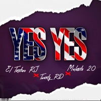 Yes yes (feat. El melacita 20 & El Trotiao Rj) - Single - TwentyRD