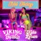 Not Today (feat. Keta Loren) - Viking Barbie lyrics