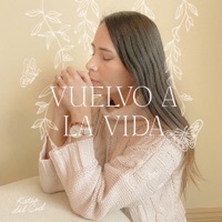Vuelvo a la Vida - Single - Katia del Cid