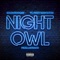 Night Owl (feat. Peezy RuBouton) - Kng Ego lyrics