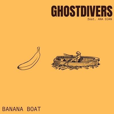 Banana Boat (feat. Ana Djan) - Single