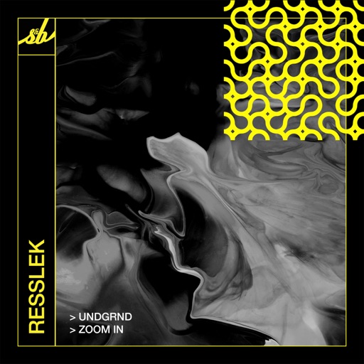 Undgrnd / Zoom In - Single by Resslek