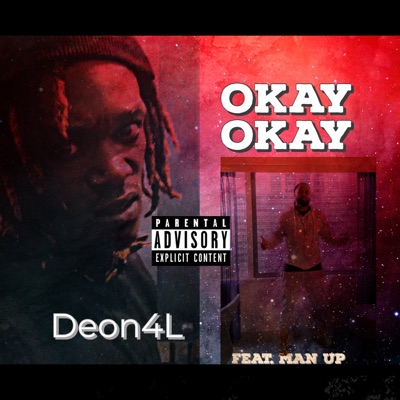 Okay Okay (feat. Man Up) - Single