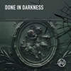 Done in Darkness - EP