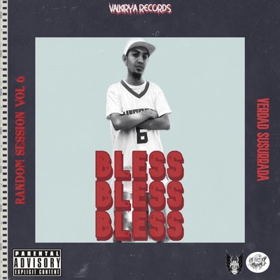 Random Session Vol 6 Verdad Susurrada (feat. Bless Dr. Soldier) - Single