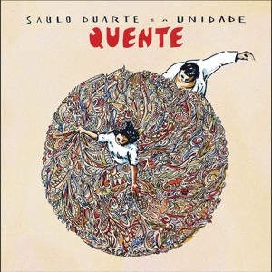 Quente (feat. João Leão, Klaus Sena, Túlio Bias, Igor Caracas & Beto Gibbs)