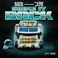 Make it back (feat. AllStar JR) - Single - Zaya365