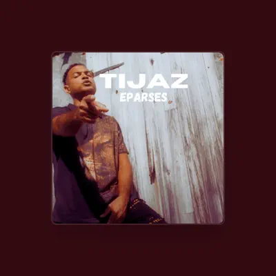 Listen to Tijaz, watch music videos, read bio, see tour dates & more!