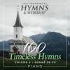 100 Timeless Hymns Volume 2 (Songs 26-50) - Instrumental Hymns and Worship