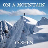 On a Mountain - Single - O-Shen