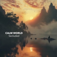 Secluded - Single - Calm World, Anthropica & ZenFlow Studio
