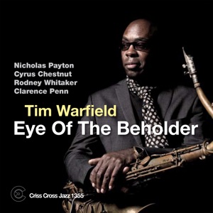 Eye of the Beholder (feat. Nicholas Payton, Cyrus Chestnut, Rodney Whitaker & Clarence Penn)
