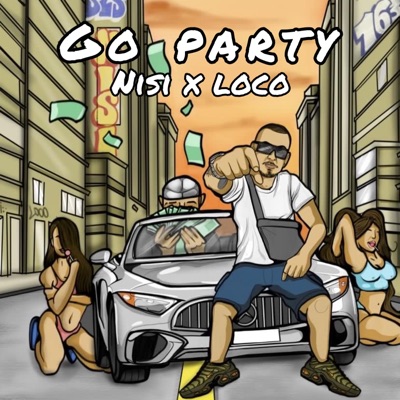 Go Party (feat. Cte Loco) - Single