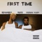 FIRST TIME (feat. Quisi & Fabian Raad) - Sevndeep lyrics