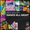 Dance All Night - Single, 2023