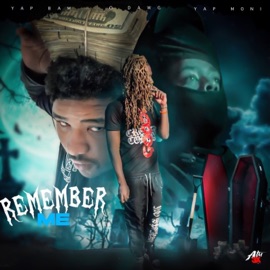 Remember Me (feat. O Dawg & Yap Moni) Big Bam