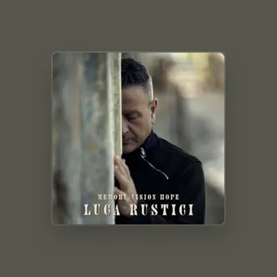 Listen to Luca Rustici, watch music videos, read bio, see tour dates & more!