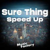 Sure Thing Sped Up (Remix) artwork