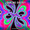 ¿Que Me Diste? - Single