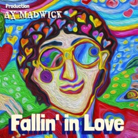 Fallin' in Love - Single - AX MADWICK