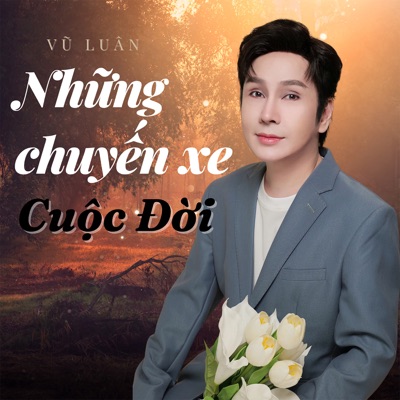 Những Chuyến Xe Cuộc Đời