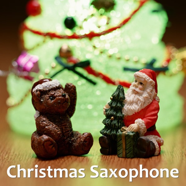 Christmas Saxophone - All I Want for Christmas Is You