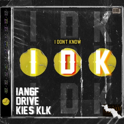 I Don't Know - Single