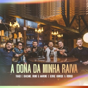 A Dona Da Minha Raiva (Ao Vivo) - Single