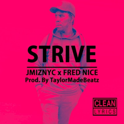 Strive (feat. Fred Nice) [Radio Edit] - Single
