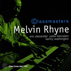Classmasters (feat. Eric Alexander, Peter Bernstein & Kenny Washington)
