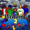 Welcome 2 Da News (feat. Erratic757, P22H, Mars Hall, 7 Series & KuntriBoiDolla) - Single