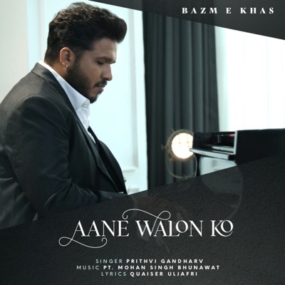 Aane Walon Ko - Single