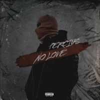 No Love - Single - Percius