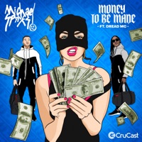 Money To Be Made (feat. Dread MC) - Single - Michael Sparks